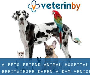 A Pet's Friend Animal Hospital: Breitwieser Karen A DVM (Venice Gardens)
