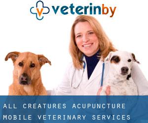 All Creatures Acupuncture Mobile Veterinary Services (Bucksport)