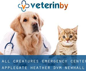 All Creatures Emergency Center: Applegate Heather DVM (Newhall)