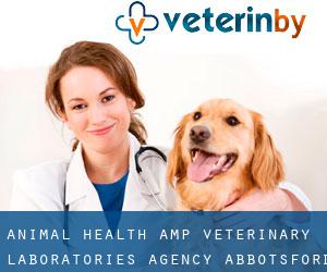 Animal Health & Veterinary Laboratories Agency (Abbotsford)