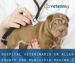 Hospital veterinário em Allen County por município - página 2