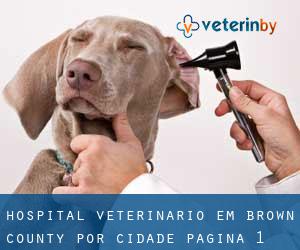 Hospital veterinário em Brown County por cidade - página 1