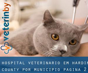 Hospital veterinário em Hardin County por município - página 2