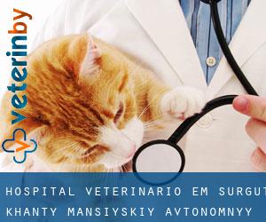 Hospital veterinário em Surgut (Khanty-Mansiyskiy Avtonomnyy Okrug)
