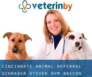 Cincinnati Animal Referral: Schrader Steven DVM (Brecon)