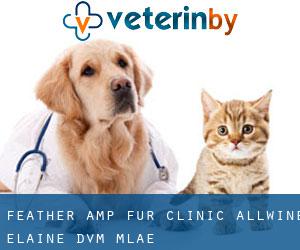 Feather & Fur Clinic: Allwine Elaine DVM (Māla‘e)