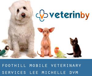 Foothill Mobile Veterinary Services: Lee Michelle DVM (Jayhawk)