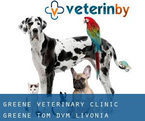 Greene Veterinary Clinic: Greene Tom DVM (Livonia)
