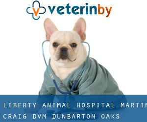 Liberty Animal Hospital: Martin Craig DVM (Dunbarton Oaks)