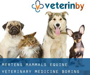 Mertens Mammals Equine Veterinary Medicine (Boring)
