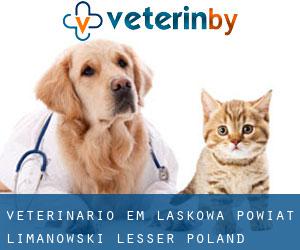 veterinário em Laskowa (Powiat limanowski, Lesser Poland Voivodeship)