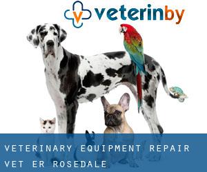Veterinary Equipment Repair - VET ER (Rosedale)